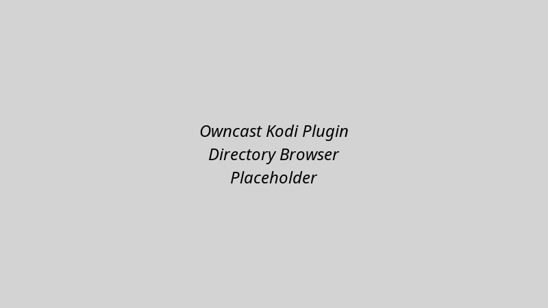Owncast Kodi plugin directory interface