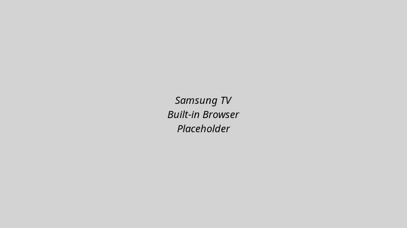 Samsung TV built-in browser interface